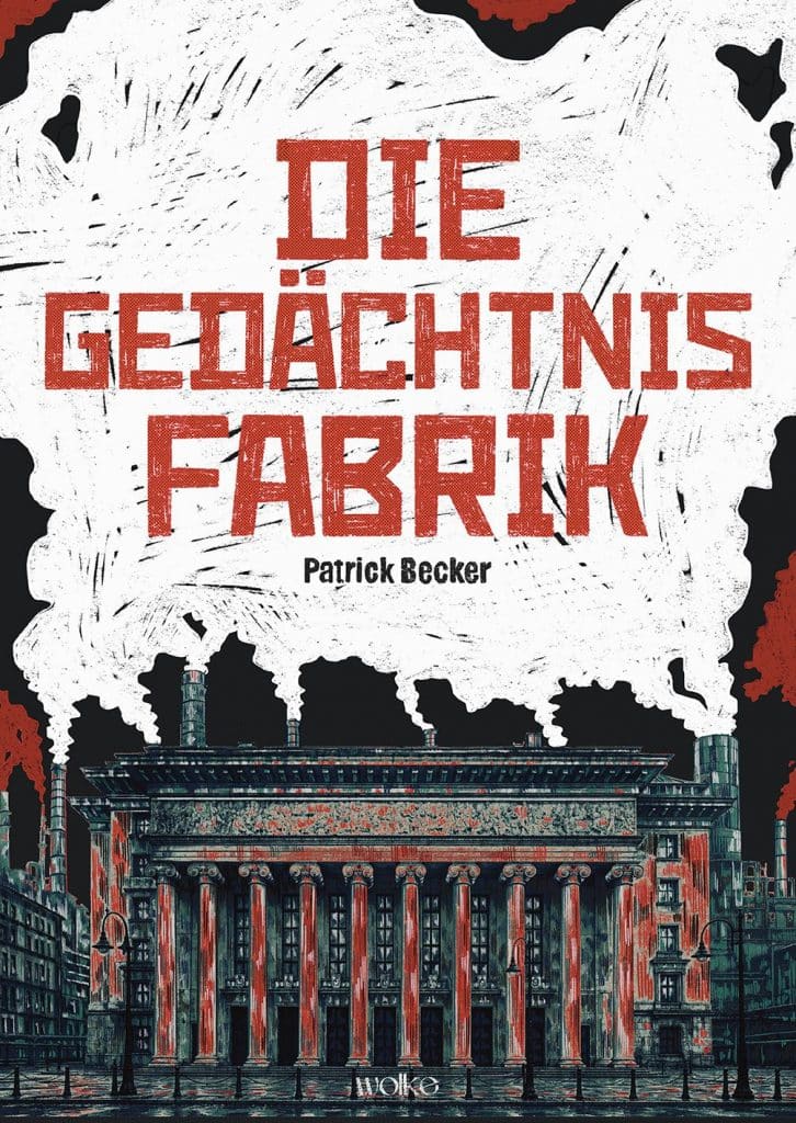 Buchcover: Die Gedächtnisfabrik
