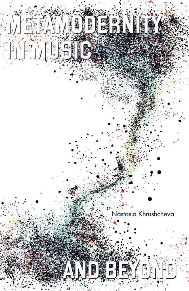 Book Cover: Metamodernity in Music and Beyond