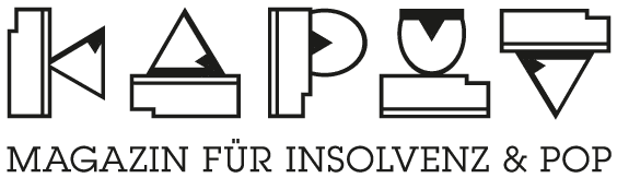 kaput – Magazin für Insolvenz & Pop